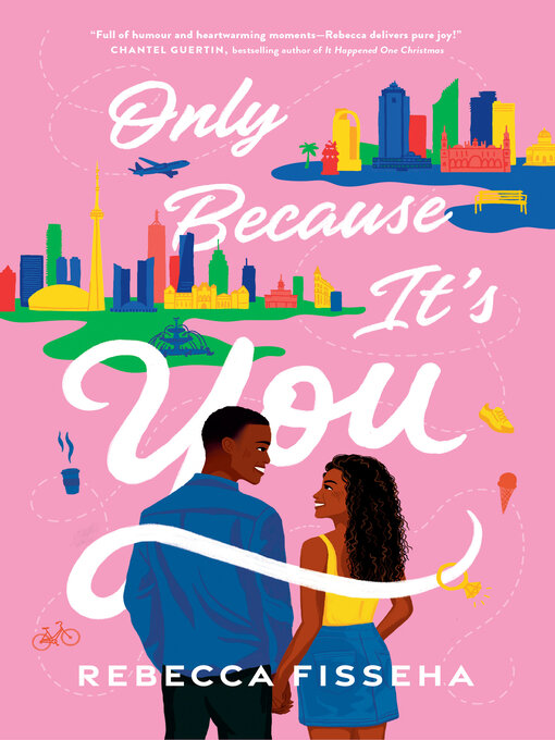 Title details for Only Because It's You by Rebecca Fisseha - Wait list